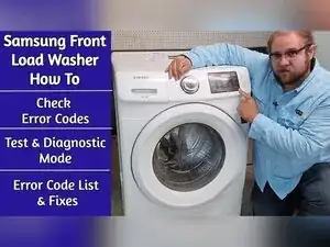 How to Check Error Codes and Use Test Mode on a Samsung Front Load Washer