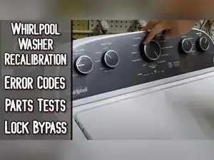 How to Run Diagnostics and Recalibrate a Whirlpool Washing Machine