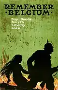 Propaganda estadunidense de pedido de empréstimo para financiar a luta contra Alemanha e aliados na Primeira Guerra Mundial. O cartaz faz alusão à invasão da Bélgica pelo exército alemão.
