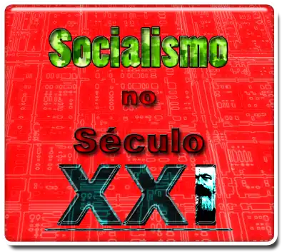 Entendendo: O Socialismo no Século XXI