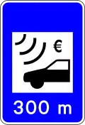 H44b — Lanço com cobrança eletrónica de portagem: indicação de um lanço de autoestrada sujeito a cobrança eletrónica de portagem, situado à distância em metros, indicada no sinal