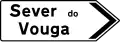 J1 — Direção da via de saída: indicação da direção de uma via de saída e do destino a que a mesma dá acesso