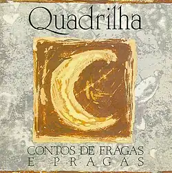 Capa do cd de Quadrilha - Contos De Fragas E Pragas.