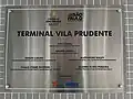 Placa de inauguração original do novo Terminal Vila Prudente localizado entre as plataformas 3 e 4