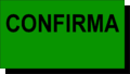 Botão Confirma presente na urna eletrônica brasileira. Serve para confirmar o voto. Possui o tamanho um pouco maior que as demais teclas coloridas.