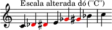  {
\override Score.TimeSignature #'stencil = ##f
\relative c' { 
  \clef treble \time 7/4 c4^\markup { Escala alterada dó (''C'') }
  \override NoteHead.color = #red des dis
  \override NoteHead.color = #black e
  \override NoteHead.color = #red ges gis
  \override NoteHead.color = #black bes c
  }
}
