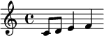 
\relative c' {
  \time 4/4
  c8 d8 e4 f4
}
