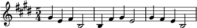 \relative c'' {\time 5/4 \key e \major gis4 e fis b,2 | b4 fis' gis e2 | gis4 fis e b2|}