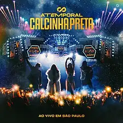 Capa do álbum Atemporal São Paulo, da banda Calcinha Preta.