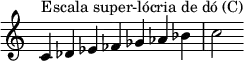  {
\override Score.TimeSignature #'stencil = ##f
\relative c' { 
  \clef treble \time 7/4
  c4^\markup { Escala super-lócria de dó (C) } des es fes ges aes bes c2 }
}
