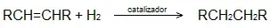 Hidrogenação.