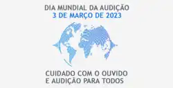 Dia Mundial da Audição