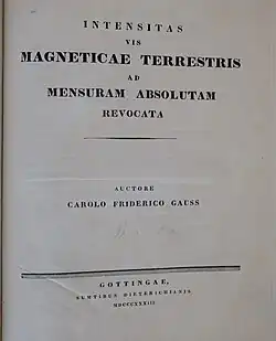 Title page of a 1833 copy of "Intensitas vis Magneticae Terrestris ad Mensuram Absolutam Revocata."