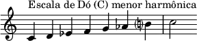 {
\override Score.TimeSignature #'stencil = ##f
\relative c' {
\clef treble \time 7/4
c4^\markup { Escala de Dó (C) menor harmônica } d es f g aes b!? c2
}
}