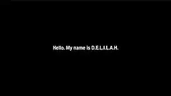 Uma tela preta com o texto "Hello my name is D.E.L.I.L.A.H."
