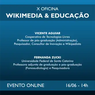 Imagem de divulgação da X Oficina Wikimedia & Educação