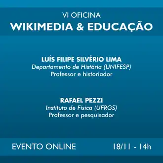 Imagem de divulgação da VI Oficina Wikimedia & Educação